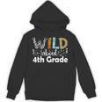 Wild About 4th Grade First Day Of School Teacher Student Unisex Hoodie, First Grade Teacher Gifts, 4th Grade Teacher Gifts, trending gift