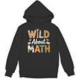 Wild About Math Cute Teacher Student Math Club Unisex Hoodie, trending gift Wild About Math Cute Teacher Student Math Club Unisex Hoodie, trending gift