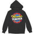 Wonder Teacher Super Woman Power Superhero Back To School Unisex Hoodie, Super Teacher Gifts, trending gift