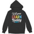 Y'All Gonna Learn Today Back To School First Day Teacher Unisex Hoodie, trending gift Y'All Gonna Learn Today Back To School First Day Teacher Unisex Hoodie, trending gift