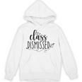 I Love You All Class Dismissed Teacher Last Day Of School Unisex Hoodie, trending gift I Love You All Class Dismissed Teacher Last Day Of School Unisex Hoodie, trending gift