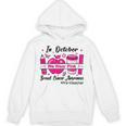 Pre-k Teacher In October We Wear Pink Breast Cancer Unisex Hoodie, trending gift Pre-k Teacher In October We Wear Pink Breast Cancer Unisex Hoodie, trending gift