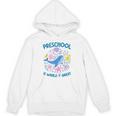 Preschool Is Whale-y Great Preschool Teacher Unisex Hoodie, trending gift Preschool Is Whale-y Great Preschool Teacher Unisex Hoodie, trending gift
