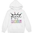 Queen Of My Classroom Colorful Teacher For Men Women Unisex Hoodie, trending gift Queen Of My Classroom Colorful Teacher For Men Women Unisex Hoodie, trending gift