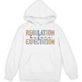 Regulation Before Expectation Occupational Therapy Teacher Unisex Hoodie, trending gift