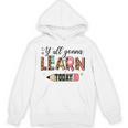 Teacher Y'All Gonna Learn Today First Day Of School Teacher Unisex Hoodie, trending gift
