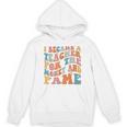 Teachers I Became A Teacher For The Money And Fame Men Women Unisex Hoodie, trending gift