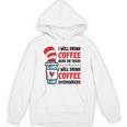 I Will Drink Coffee Here Or There Funny Teacher Teaching Men Women Girls Kids Unisex Hoodie, trending gift I Will Drink Coffee Here Or There Funny Teacher Teaching Men Women Girls Kids Unisex Hoodie, trending gift