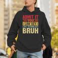 Admit It You Low Key Love Technology Bruh Teacher Kid Unisex Hoodie, funny gift Admit It You Low Key Love Technology Bruh Teacher Kid Unisex Hoodie, funny gift