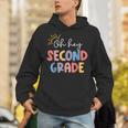 Oh Hey Second Grade First Day Of Teacher Girls Boys Kids Unisex Hoodie, First Grade Teacher Hoodies, funny gift