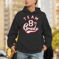 Team 8th Grade Eighth For Teacher Or Students For Men Women Girls Kids Unisex Hoodie, funny gift