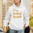 I Don't Need A Costume I'm A Spanish Teacher Halloween Unisex Hoodie, funny gift I Don't Need A Costume I'm A Spanish Teacher Halloween Unisex Hoodie, funny gift
