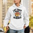 Lets Tacos Bout Science Scientist Teacher Unisex Hoodie, Science Teacher Hoodies, funny gift Lets Tacos Bout Science Scientist Teacher Unisex Hoodie, Science Teacher Hoodies, funny gift