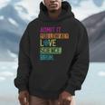 Admit It You Low Key Love Science Bruh Funny Science Teacher Unisex Hoodie, novelty gifts, funny gifts