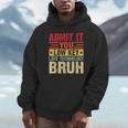 Admit It You Low Key Love Technology Bruh Teacher Kid Unisex Hoodie, novelty gifts, funny gifts Admit It You Low Key Love Technology Bruh Teacher Kid Unisex Hoodie, novelty gifts, funny gifts
