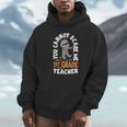 You Cannot Scare Me Im A Teacher 1st Grade Halloween Teacher Men Women Kids Unisex Hoodie, novelty gifts, funny gifts You Cannot Scare Me Im A Teacher 1st Grade Halloween Teacher Men Women Kids Unisex Hoodie, novelty gifts, funny gifts