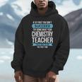 Chemistry Teacher Appreciation Men Women T-Shirt Unisex Hoodie, novelty gifts, funny gifts Chemistry Teacher Appreciation Men Women T-Shirt Unisex Hoodie, novelty gifts, funny gifts