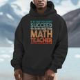 If At First You Don't Succeed Try Doing Math Teacher Unisex Hoodie, novelty gifts, funny gifts If At First You Don't Succeed Try Doing Math Teacher Unisex Hoodie, novelty gifts, funny gifts