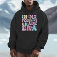 In My Fourth Grade Era Girl Back To School 4th Grade Teacher Unisex Hoodie, novelty gifts, funny gifts In My Fourth Grade Era Girl Back To School 4th Grade Teacher Unisex Hoodie, novelty gifts, funny gifts