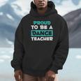 Proud Dance Instructor Choreographer Dance Teacher Unisex Hoodie, novelty gifts, funny gifts Proud Dance Instructor Choreographer Dance Teacher Unisex Hoodie, novelty gifts, funny gifts
