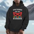 SPED Teacher Are Just Superheroes Disguise Special Education Unisex Hoodie, novelty gifts, funny gifts SPED Teacher Are Just Superheroes Disguise Special Education Unisex Hoodie, novelty gifts, funny gifts