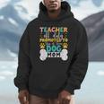 Teacher Off Duty Promoted To Stay At Home Dog Mom Teachers Unisex Hoodie, novelty gifts, funny gifts