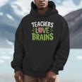 Teachers Love Brains Halloween Teacher Zombie Unisex Hoodie, novelty gifts, funny gifts Teachers Love Brains Halloween Teacher Zombie Unisex Hoodie, novelty gifts, funny gifts