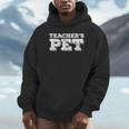 TEACHER'S PET You'Re My Favorite Do Me A Favor Unisex Hoodie, novelty gifts, funny gifts TEACHER'S PET You'Re My Favorite Do Me A Favor Unisex Hoodie, novelty gifts, funny gifts