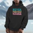 Never Underestimate A Public School Teacher Groovy Women Unisex Hoodie, novelty gifts, funny gifts Never Underestimate A Public School Teacher Groovy Women Unisex Hoodie, novelty gifts, funny gifts