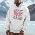 K Is For Kindergarten Teacher Coquette Bow Back To School Unisex Hoodie, novelty gifts, funny gifts K Is For Kindergarten Teacher Coquette Bow Back To School Unisex Hoodie, novelty gifts, funny gifts