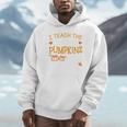 I Teach The Cutest Pumpkins In The Patch Shirt Teacher Unisex Hoodie, novelty gifts, funny gifts I Teach The Cutest Pumpkins In The Patch Shirt Teacher Unisex Hoodie, novelty gifts, funny gifts