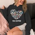Believe In Yourself YOU MATTER Teachers Big Heart Unisex Hoodie, funny design