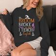 My Broom Broke So Now I Teach English English Teacher Witch Unisex Hoodie, English Teacher Gifts, funny design