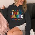 I Build Leaders Bricks Building Blocks Teacher Brick Builder Unisex Hoodie, funny design I Build Leaders Bricks Building Blocks Teacher Brick Builder Unisex Hoodie, funny design
