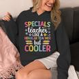 Cool Specials Teacher Specials Team Specials Squad Unisex Hoodie, funny design