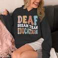 Deaf Dream Team Education Deaf Education Teacher Unisex Hoodie, funny design Deaf Dream Team Education Deaf Education Teacher Unisex Hoodie, funny design