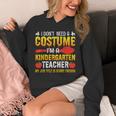 I Don't Need A Costume I'm A Kindergarten Teacher Halloween Unisex Hoodie, funny design I Don't Need A Costume I'm A Kindergarten Teacher Halloween Unisex Hoodie, funny design