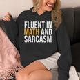 Fluent In Math And Sarcasm Teacher Unisex Hoodie, funny design Fluent In Math And Sarcasm Teacher Unisex Hoodie, funny design