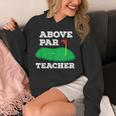 Golf Pun Above Par Teacher School Golfing Men & Women Unisex Hoodie, funny design Golf Pun Above Par Teacher School Golfing Men & Women Unisex Hoodie, funny design