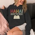 Ha Ha Made You Read Reading Teacher Teaching Unisex Hoodie, funny design