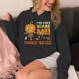 Halloween You Can't Scare Toddler Teacher For Men Women Unisex Hoodie, funny design