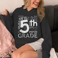 Hello 5th Grade Here I Come Teacher Fifth Grade Boys Girls Unisex Hoodie, funny design
