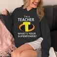 I'm a Teacher What's Your Superpower Teacher Unisex Hoodie, funny design I'm a Teacher What's Your Superpower Teacher Unisex Hoodie, funny design