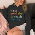 It's A Good Day To Teach History Teacher Men Women Unisex Hoodie, History Teacher Gifts, funny design It's A Good Day To Teach History Teacher Men Women Unisex Hoodie, History Teacher Gifts, funny design