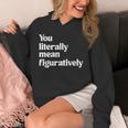 You Literally Mean Figuratively English Teacher Unisex Hoodie, English Teacher Gifts, funny design You Literally Mean Figuratively English Teacher Unisex Hoodie, English Teacher Gifts, funny design