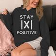 Math Teacher Appreciation Stay Positive Absolute Value Unisex Hoodie, funny design Math Teacher Appreciation Stay Positive Absolute Value Unisex Hoodie, funny design