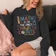 Math Teacher Mathematician Subject Mathematics Joke Unisex Hoodie, funny design Math Teacher Mathematician Subject Mathematics Joke Unisex Hoodie, funny design