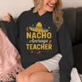 Nacho Average Teacher Cinco De Mayo Teacher Fiesta Unisex Hoodie, funny design