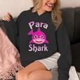 Para Shark Paraprofessional Female Teacher Unisex Hoodie, funny design Para Shark Paraprofessional Female Teacher Unisex Hoodie, funny design