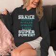 I Read Braille Tell Me Your Superpower Braille Teacher For Men Women Unisex Hoodie, funny design I Read Braille Tell Me Your Superpower Braille Teacher For Men Women Unisex Hoodie, funny design